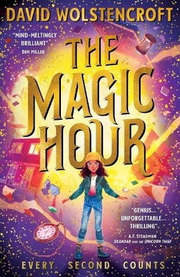 The Magic Hour: Prepare yourself ... by Wolstencroft, David Paperback / softback