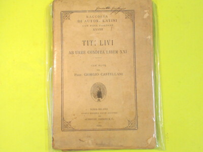 AB URBE CONDITA LIBER XXI TITO LIVIO CASTELLANI VERLAG ALIGHIERI 1904