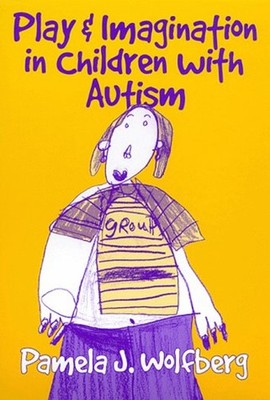 Play and Imagination in Children with Autism Paperback Pamela J.