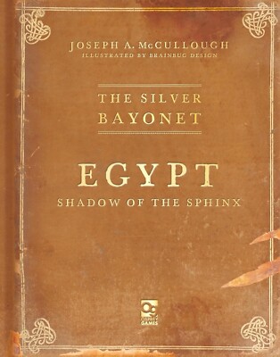 The Silver Bayonet: Egypt: Shadow of the Sphinx New