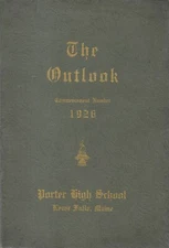 High School Yearbook Porter High School Kezar Falls, Maine Outlook 1926
