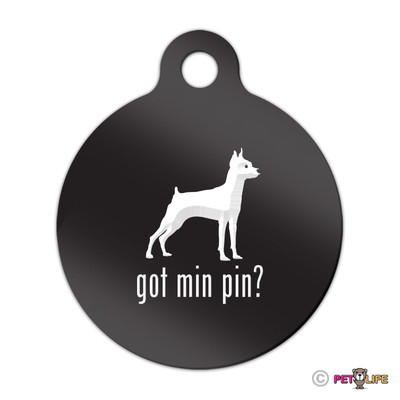 Got Miniature Pinscher Engraved Keychain Round Tag w/tab Min Pin Profile