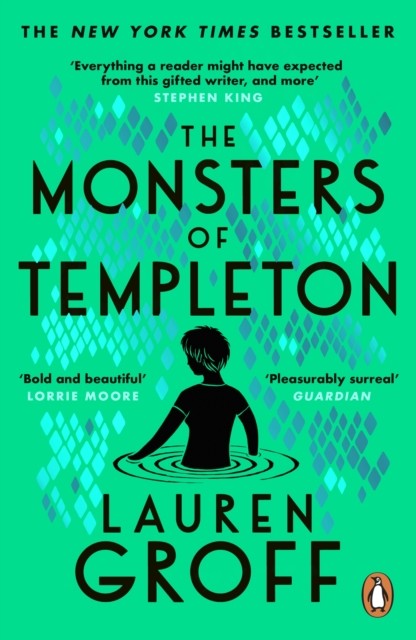 The Monsters of Templeton by Lauren Groff (Paperback Book)