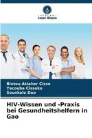Bintou Attaher Cisse (U. A.) | Hiv-Wissen Und -Praxis Bei Gesundheitshelfern...