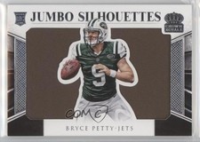 2015 Panini Crown Royale Jumbo Silhouettes 39/99 Bryce Petty #JS-BP 0c2