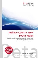 Lambert M. Surhone (U. A.) | Wallace County, New South Wales | Taschenbuch