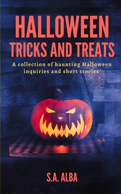 Halloween Tricks and Treats A collection of haunting Halloween inquiries and ...
