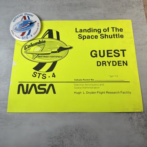 NASA STS-4 Guest Pass & Pin 1982 Space Shuttle Landing Edwards AFB Dryden