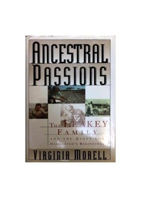 Ancestral Passions: The Leakey Family and the Quest for Humankinds Beg - GOOD