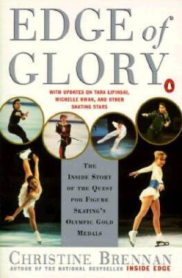 Edge of Glory: The Inside Story of the Quest for Figure Skatings O - ACCEPTABLE