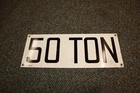 VINTAGE FIFTY 50 TON RAILROAD RR CRANE PORCELAIN SIGN