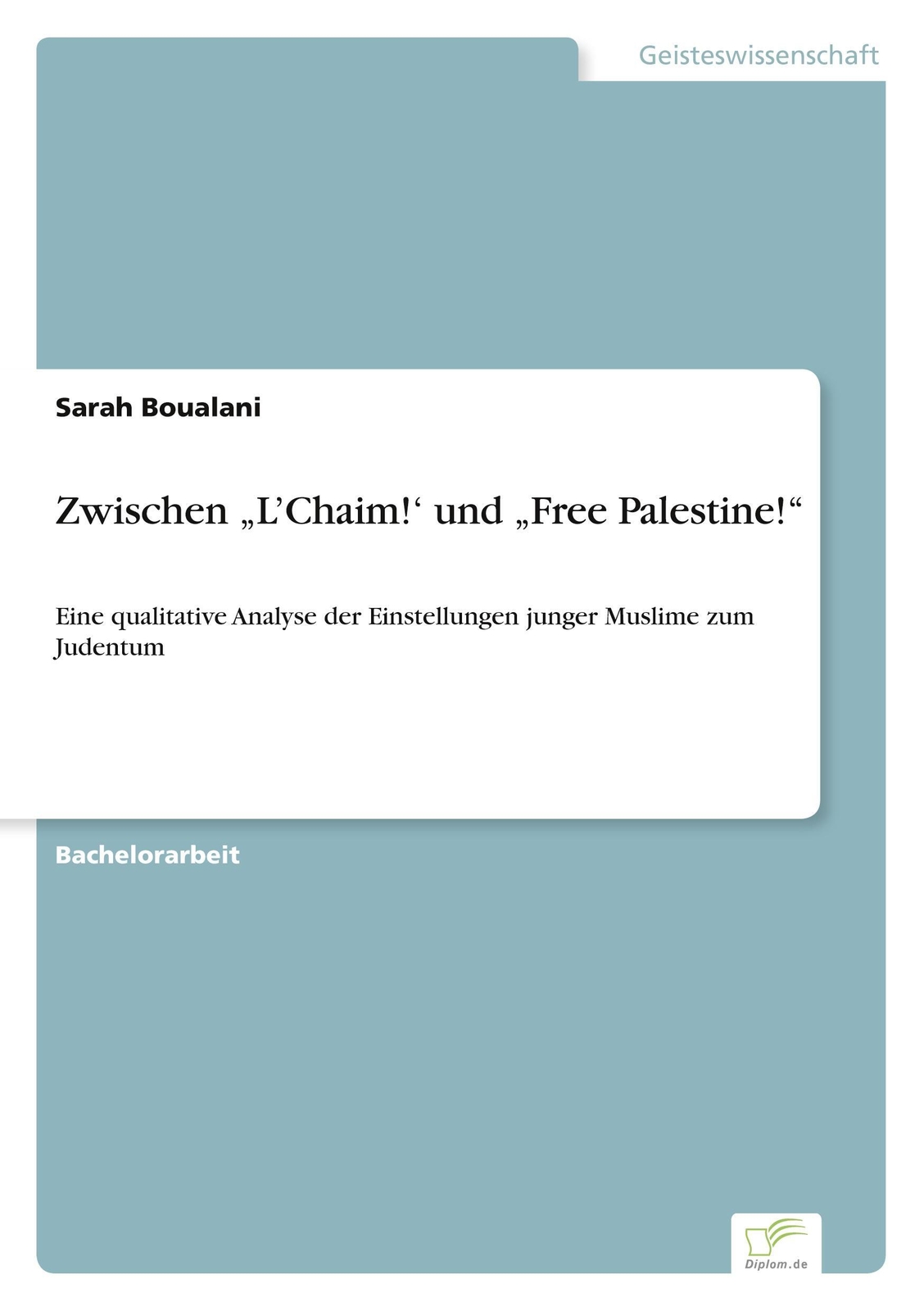 Sarah Boualani | Zwischen ¿l¿chaim¿ Und ¿free Palestine¿ | Taschenbuch