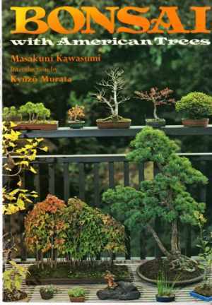 Bonsai With American Trees - Paperback, by Kawasumi Masakuni - Acceptable