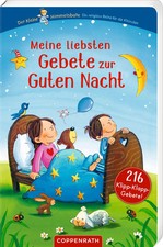 Meine liebsten Gebete zur Guten Nacht | Ilona Einwohlt | 216 Klipp-Klapp-Gebete
