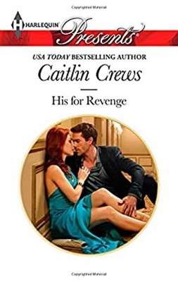 His for Revenge Mass Market Paperbound Caitlin Crews