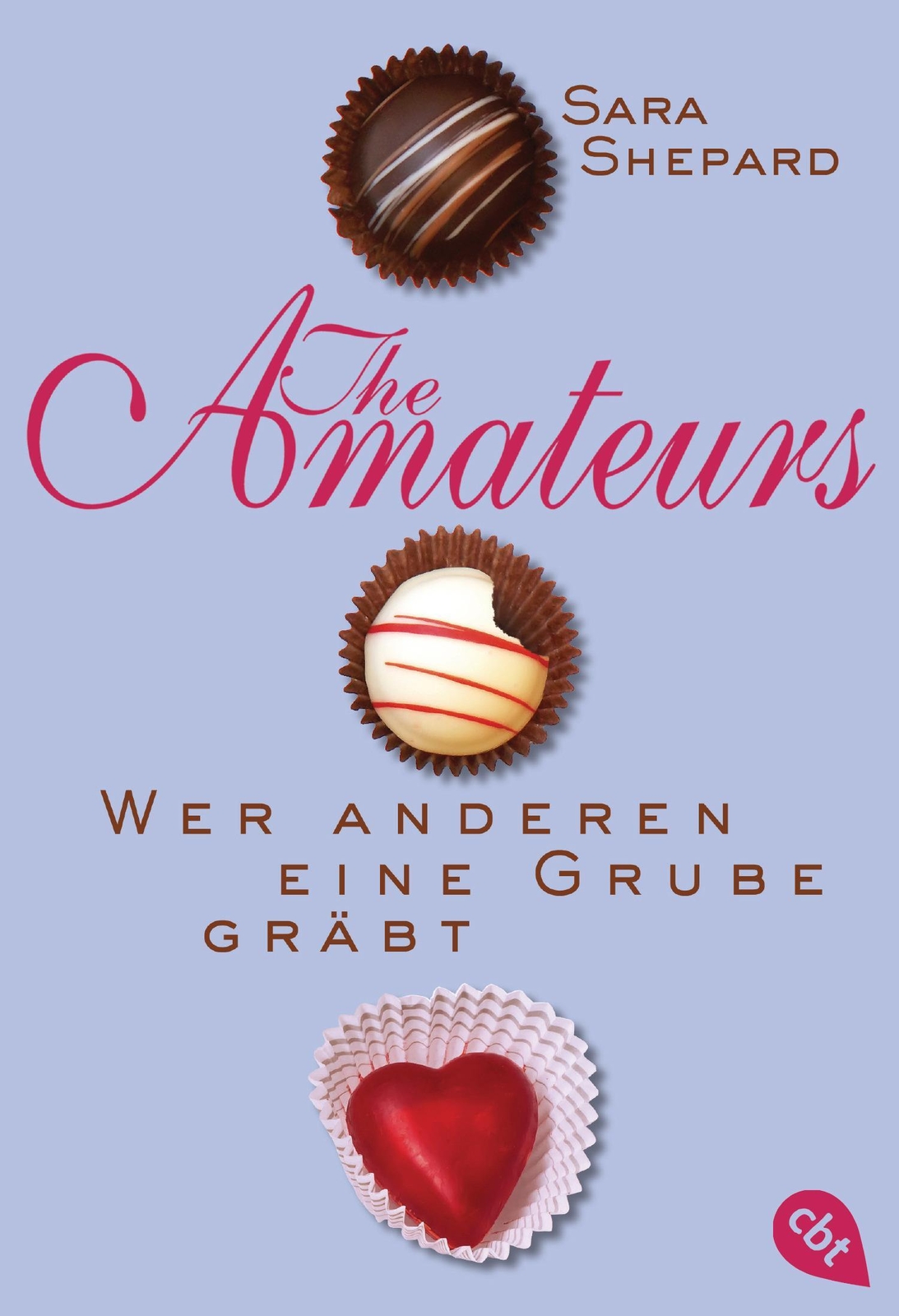 Thumbnail - The Amateurs - Wer Anderen Eine Grube Gräbt | Sara Shepard |