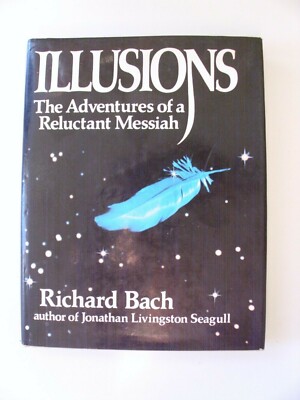 Richard Bach~ILLUSIONS~1977 TRUE 1ST/DJ~NICE COPY