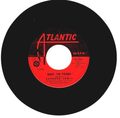 Barbara Lewis   Baby, I'm Yours / I Say Love: 1965 R&B, 45, 1st Pressing; VG-