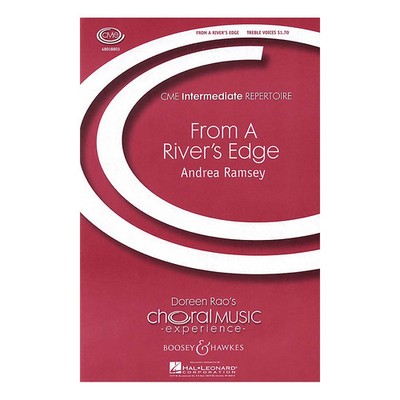 From a River's Edge (CME Intermediate) SSA DIVISI composed by Andrea Ramsey