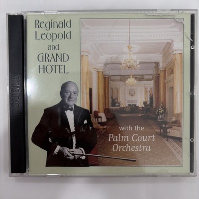 Reginald Leopold Grand Hotel CD Palm Court Orchestra Doublet Lounge Jazz