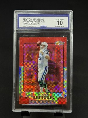2006 Topps Finest Peyton Manning #120 Xfractor 30/250 CCG 10 PSA Cross? 💙🤍