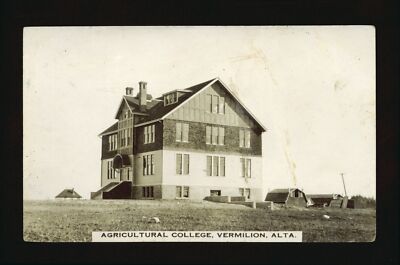 Agricultural College Vermilion Alberta the Agricultural College i- Old Photo