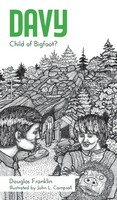 Douglas Franklin | Davy | Buch | Englisch (2017) | Child Of Bigfoot? | Gebunden