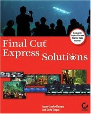 Final Cut Express Solutions Paperback Jason Cranford, Teague, Dav