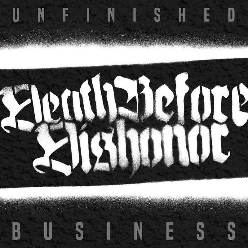 Death Before Dishonor Unfinished Business (Vinyl) (US IMPORT)