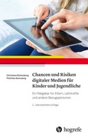 Chancen Und Risiken Digitaler Medien FüR Kinder Und Jugendli ... 9783801732097
