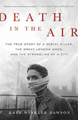 Death in the Air: The True - Paperback, by Dawson Kate Winkler - Acceptable