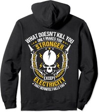 Lineman What Doesn't Kill You Electricity Electrician Unisex Hooded Sweatshirt
