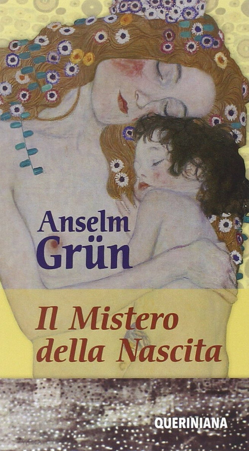 Mistero Della Nascita - Anselm Grün - 2015