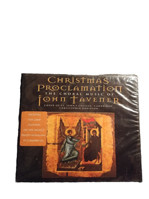 CHRISTMAS PROCLAMATION THE CHORAL MUSIC OF JOHN TAVENER CD NEW & SEALED READ DES