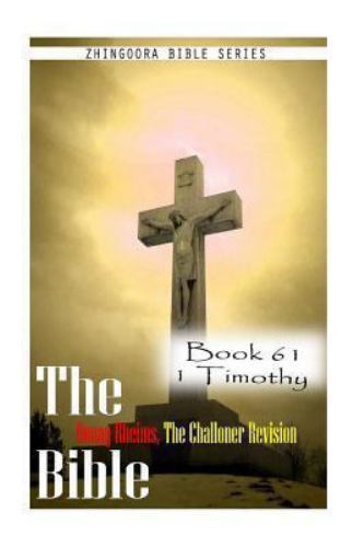 Bible Douay-Rheims, the Challoner Revision- Book 61 1 Timothy by ...