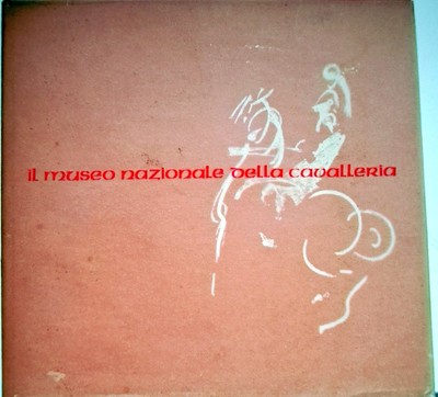 Buch Das Nationalmuseum der Kavallerie - Mario Carlo Giordano -RIV-SKF