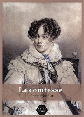 La Comtesse | Fiat Christophe | Editions Naïve