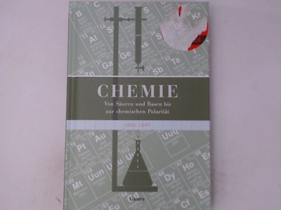Chemie: Von Säuren und Basen Von Säuren und Basen Levy, Joel: