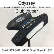 Odyssey Ai-ONE SQUARE 2 SQUARE MAX-1 Putter 2025 putter Putter 33" STROKE LAB 90