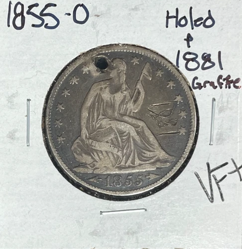 1855-O SEATED LIBERTY SILVER HALF DOLLAR  VF+/HOLED & 1881 GRAFFITI  90% SILVER