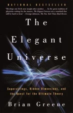 The Elegant Universe: Superstrings, Hidden - paperback, Brian Greene, 0375708111