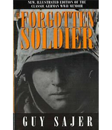 The Forgotten Soldier by Sajer, Guy (Hardcover)