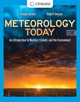 C Donald Ahrens (u. a.) | Meteorology Today: An Introduction to Weather,...
