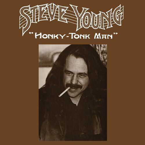 Steve Young : Honky-tonk Man VINYL 12" Album (2024) ***NEW*** Quality guaranteed - Picture 1 of 1