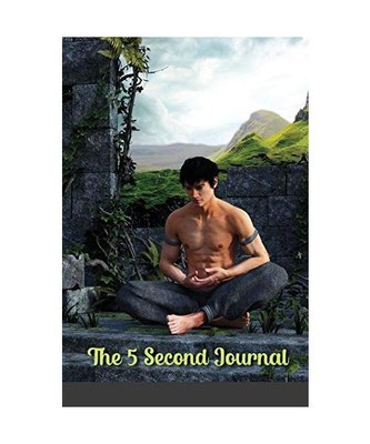The 5 Second Journal: The Best Daily Journal and Fastest Way to Slow Down,  Powe