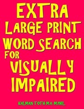 Extra Large Print Word Search for Visually Impaired: 133 Jumbo Print