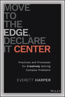 Move to the Edge, Declare It Center | Everett Harper | Englisch | Buch | 2022