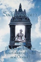 Saddarsanam And An Inquiry Into The Revelation of Truth And Oneself Taschenbuch