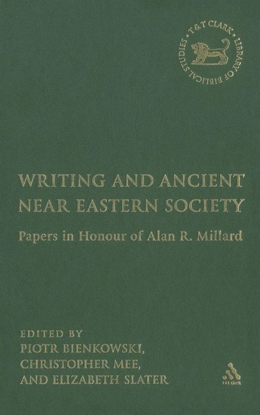Piotr Bienkowski (U. A.) | Writing And Ancient Near Eastern Society | Buch-image