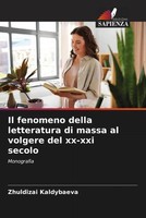 Zhuldizai Kaldybaeva | Il Fenomeno Della Letteratura Di Massa Al Volgere Del...